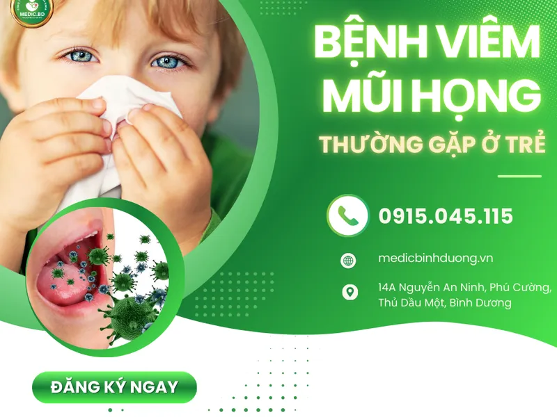 VIÊM MŨI HỌNG Ở TRẺ: NGUYÊN NHÂN, TRIỆU CHỨNG, VÀ BIẾN CHỨNG NGUY HIỂM