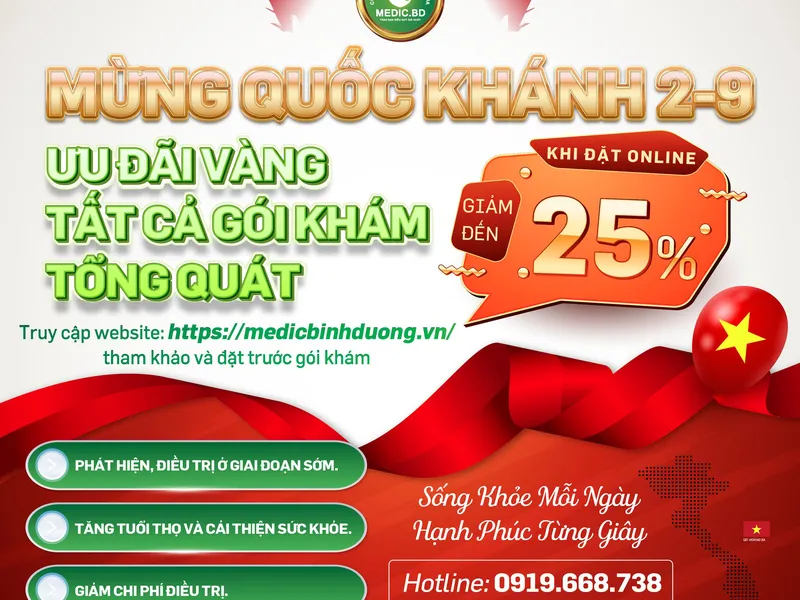 MỪNG LỄ QUỐC KHÁNH 2-9 ƯU ĐÃI LÊN ĐẾN 25% GÓI KHÁM TỔNG QUÁT TOÀN DIỆN