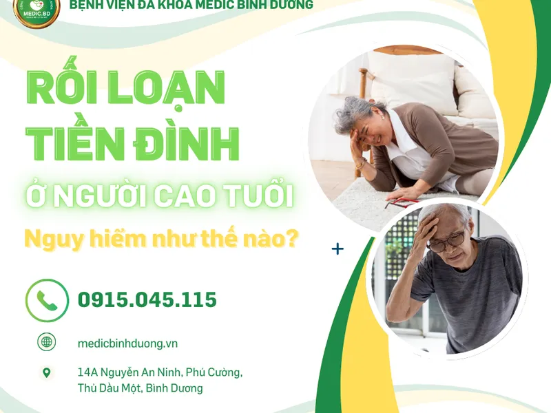 RỐI LOẠN TIỀN ĐÌNH Ở NGƯỜI CAO TUỔI: DẤU HIỆU NHẬN BIẾT VÀ PHƯƠNG PHÁP ĐIỀU TRỊ