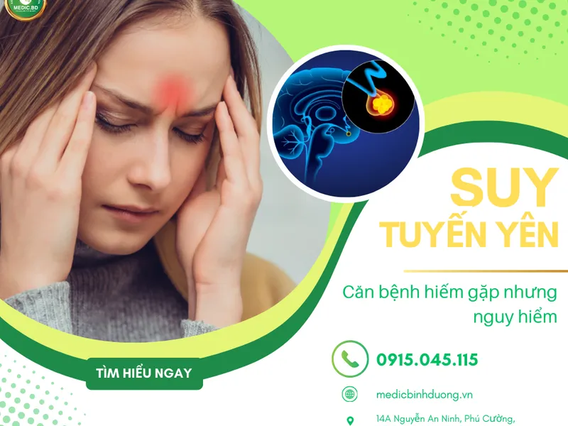 SUY TUYẾN YÊN: TRIỆU CHỨNG, NGUYÊN NHÂN VÀ PHƯƠNG PHÁP ĐIỀU TRỊ