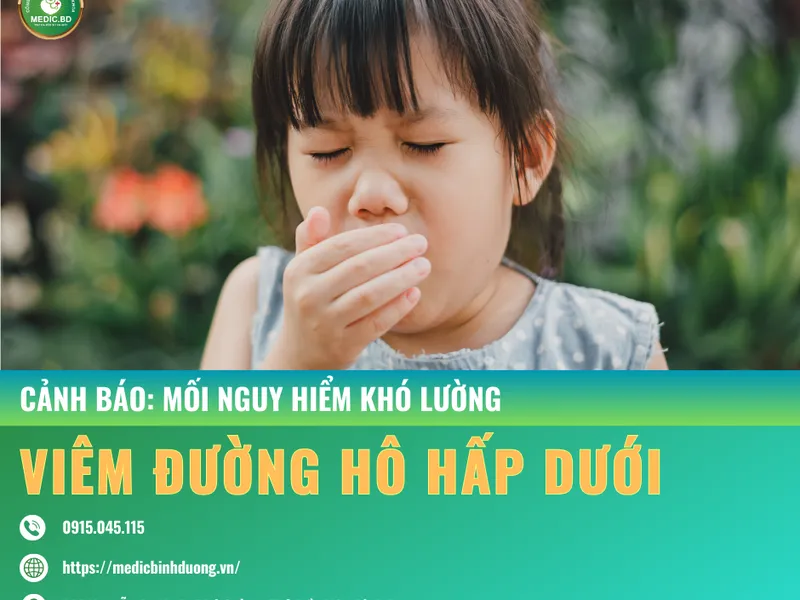 VIÊM ĐƯỜNG HÔ HẤP DƯỚI – MỐI NGUY HIỂM KHÓ LƯỜNG