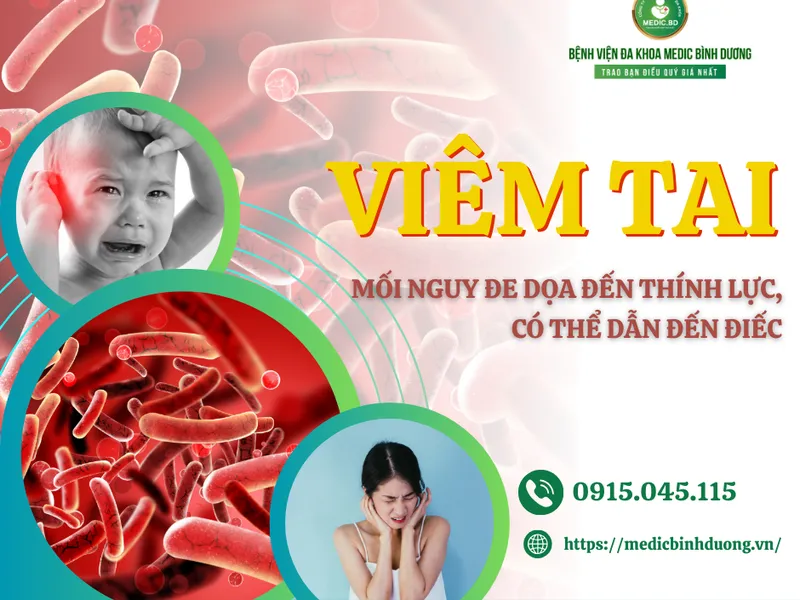 VIÊM TAI: MỐI NGUY ĐE DỌA ĐẾN THÍNH LỰC