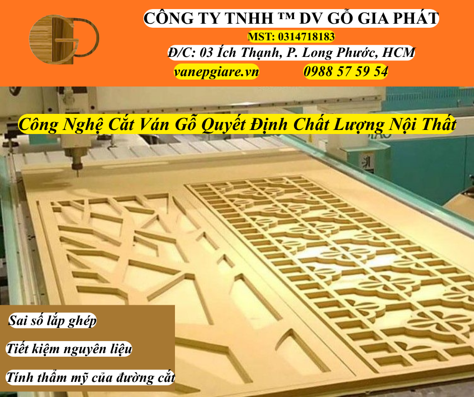 Công Nghệ Cắt Ván Gỗ Quyết Định Chất Lượng Nội Thất