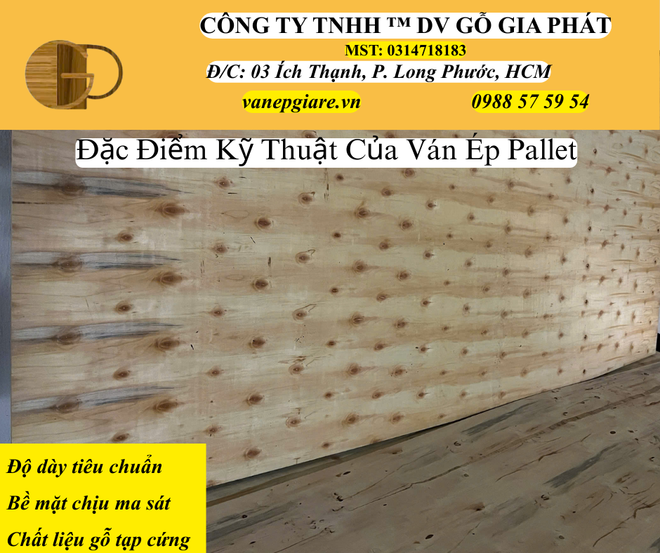 Đặc Điểm Kỹ Thuật Của Ván Ép Pallet