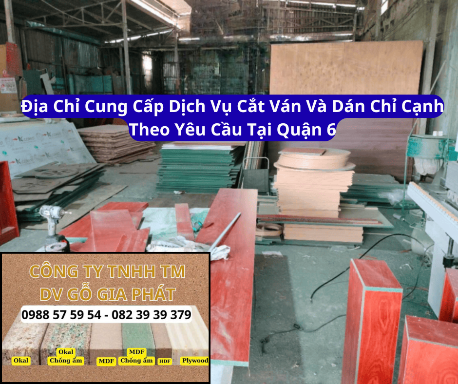 Địa Chỉ Cung Cấp Dịch Vụ Nhận Cắt Và Dán Chỉ Cạnh Theo Yêu Cầu Tại Quận 6