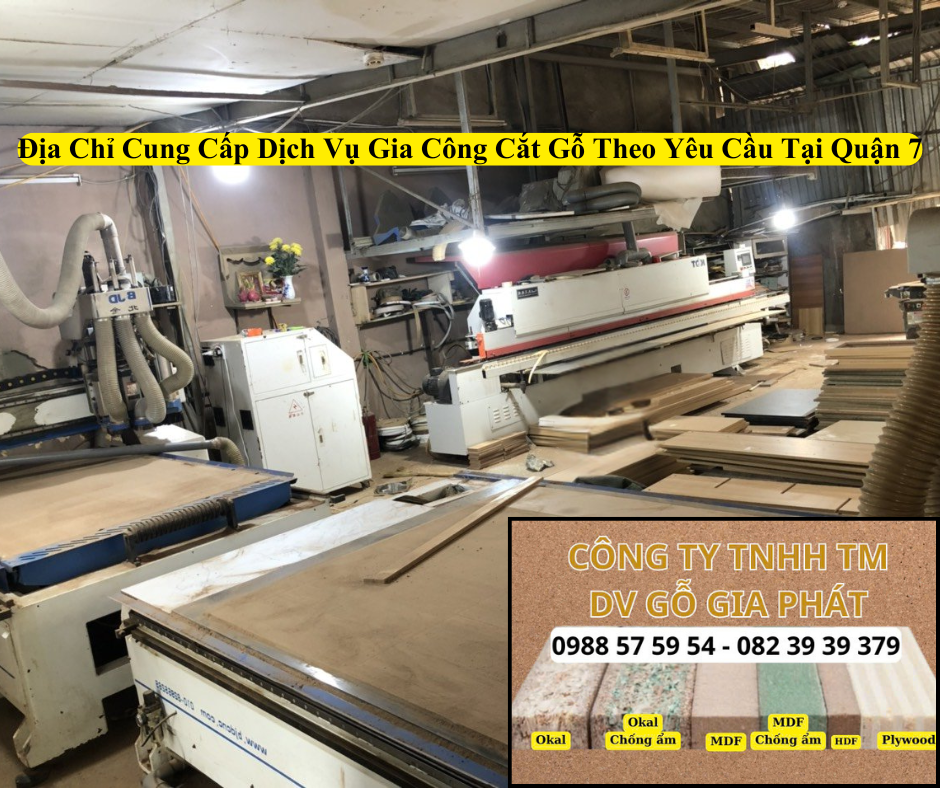 Địa Chỉ Cung Cấp Dịch Vụ Gia Công Cắt Gỗ Theo Yêu Cầu Tại Quận 7