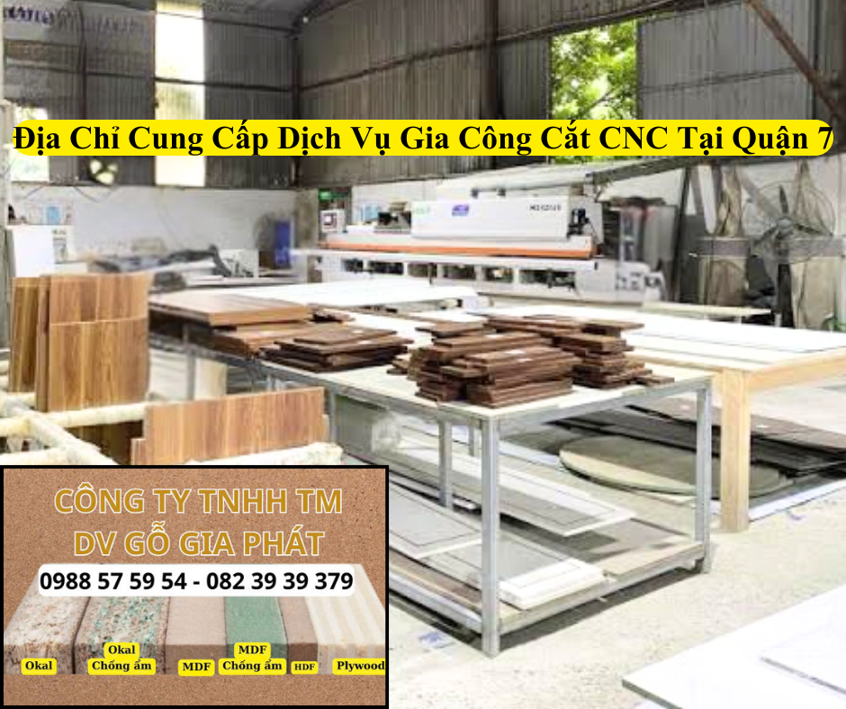 Địa Chỉ Cung Cấp Dịch Vụ Gia Công Cắt CNC Tại Quận 7