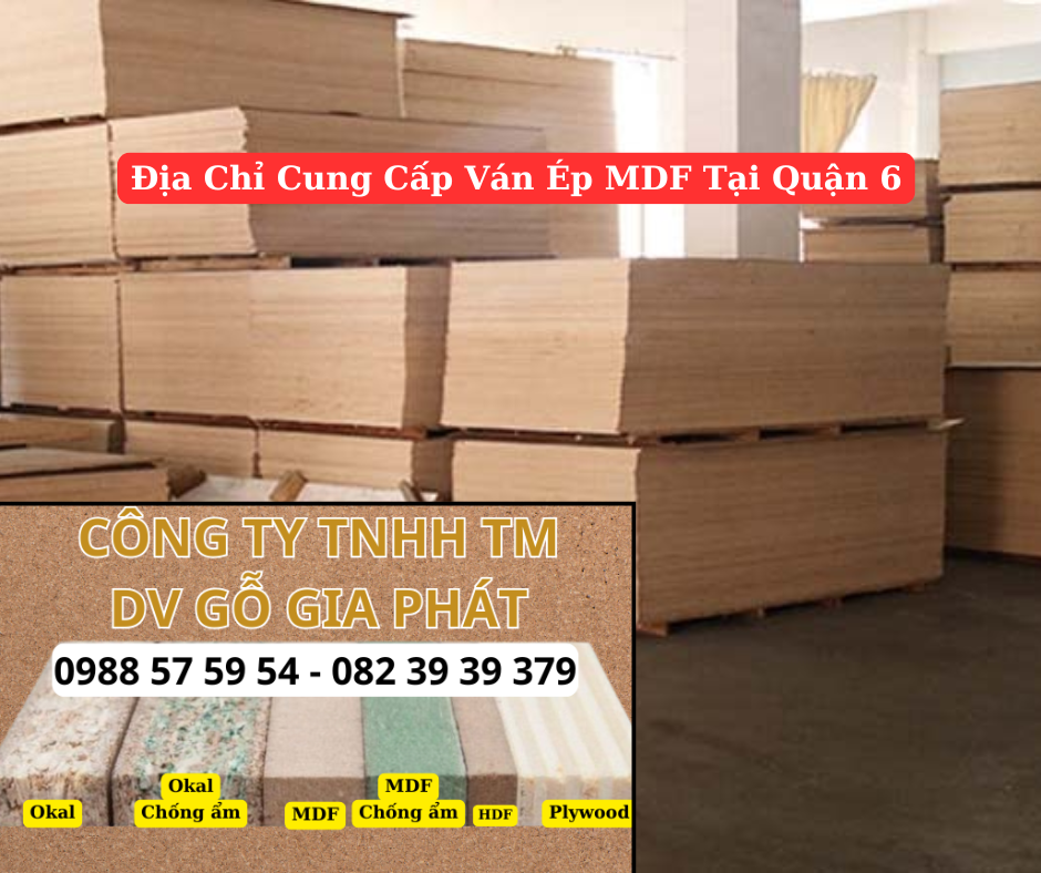 Địa Chỉ Cung Cấp Ván Ép MDF Uy Tín Giá Tốt Chất Lượng Tại Quận 6