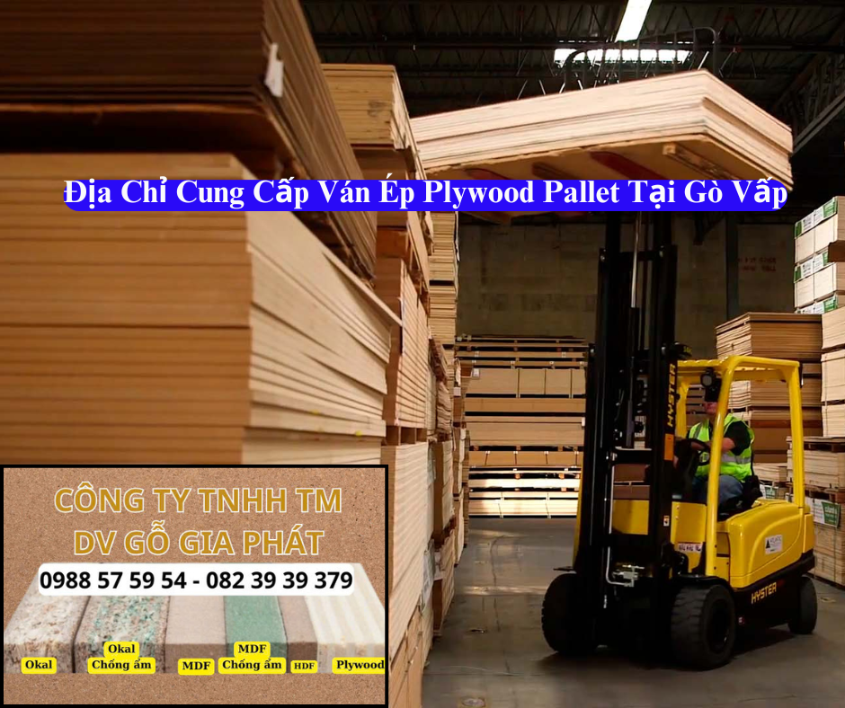Địa Chỉ Cung Cấp Ván Ép Pallet Giá Rẻ Tại Gò Vấp