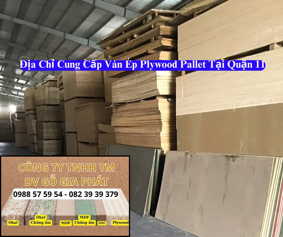 Địa Chỉ Cung Cấp Ván Ép Pallet Uy Tín Tại Quận 11