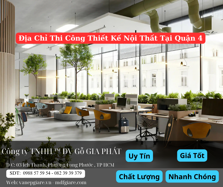 Địa Chỉ Cung Cấp Dịch Vụ Thi Công Thiết Kế Nội Thất Tại Quận 4