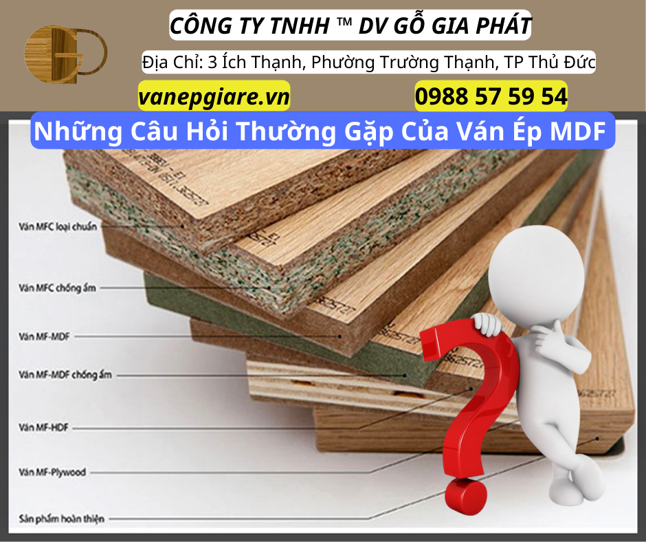 Những Câu Hỏi Thường Gặp Về Ván Ép MDF