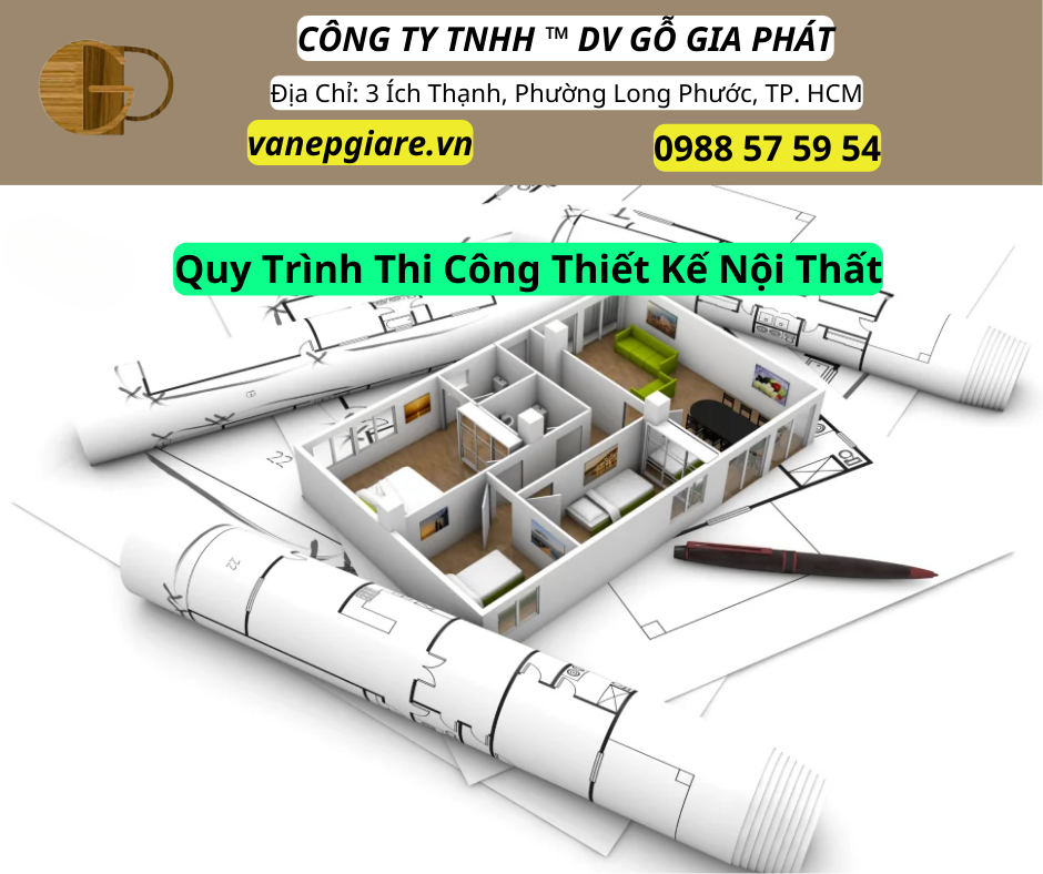 Quy Trình Thi Công Thiết Kế Nội Thất