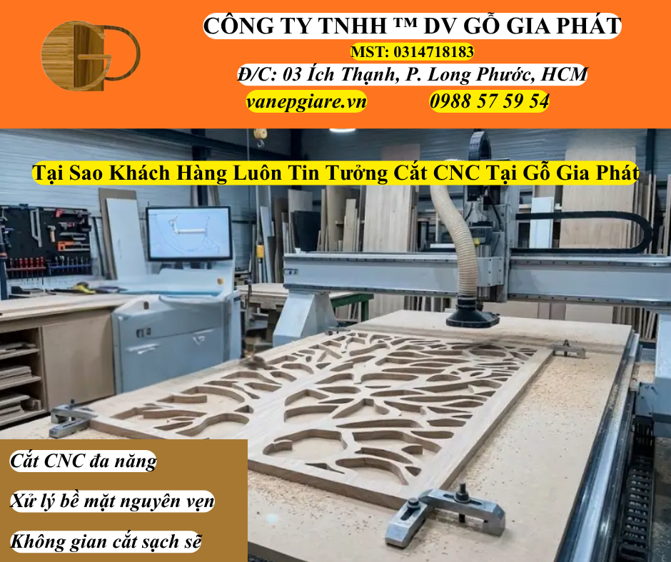 Khách Hàng Luôn Tin Tưởng Cắt Ván CNC Tại Gỗ Gia Phát