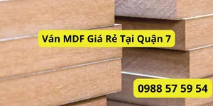 Ván MDF Giá Rẻ Tại Quận 7