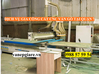 DỊCH VỤ GIA CÔNG CẮT CNC VÁN GỖ TẠI QUẬN 7 – ĐẲNG CẤP, TINH TẾ CHO KHÔNG GIAN SANG