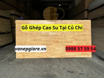Gỗ Ghép Cao Su Tại Củ Chi