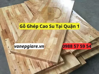 Gỗ Ghép Cao Su Tại Quận 1