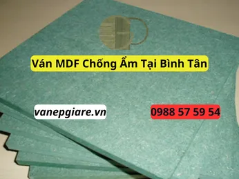 Ván MDF Chống Ẩm Tại Bình Tân