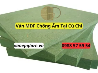 Ván MDF Chống Ẩm Tại Củ Chi