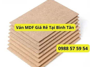 Ván MDF Giá Rẻ Tại Bình Tân