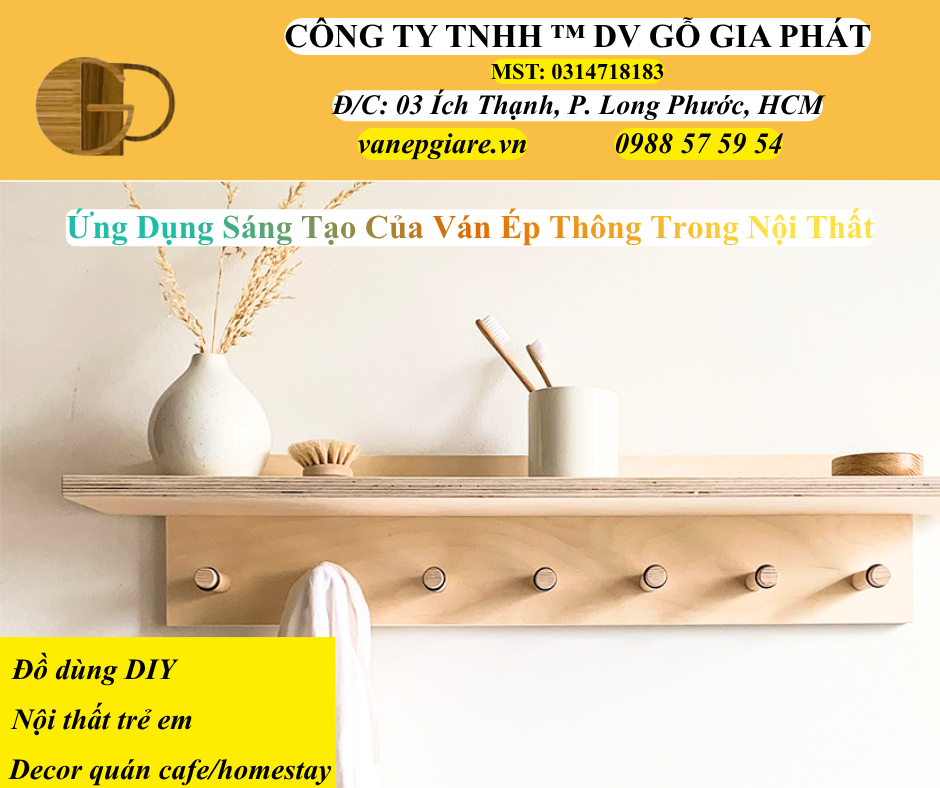 Ứng Dụng Sáng Tạo Của Ván Ép Thông Trong Nội Thất