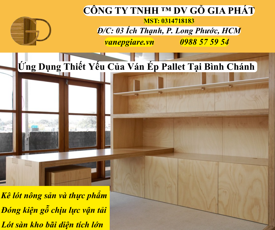 Ứng Dụng Thiết Yếu Của Ván Ép Pallet Tại Bình Chánh