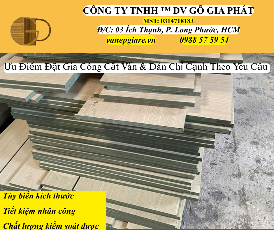 Ưu Điểm Đặt Gia Công Cắt Ván Và Dán Chỉ Cạnh Theo Yều Cầu