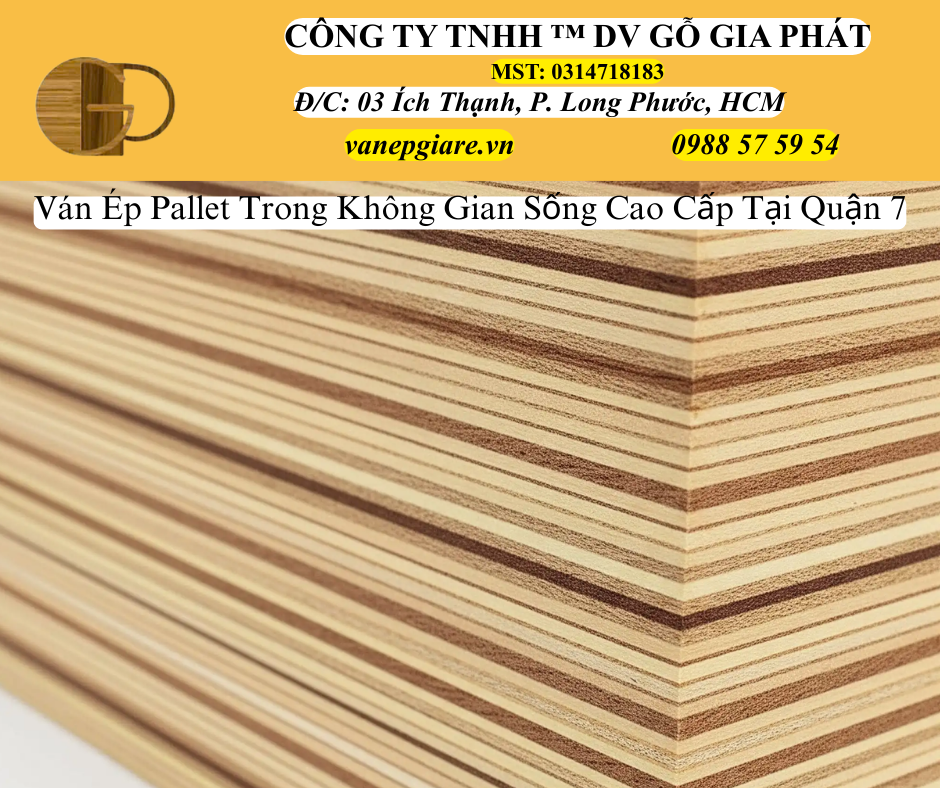 Ván Ép Pallet Trong Không Gian Sống Cao Cấp Tại Quận 7