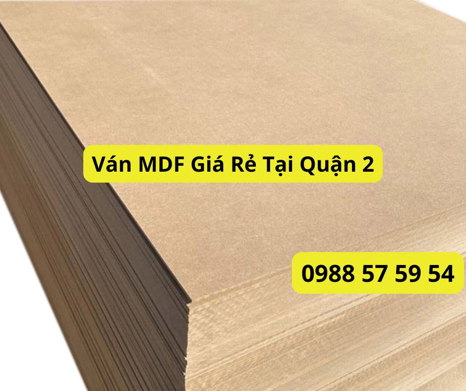 Ván MDF Giá Rẻ Tại Quận 2