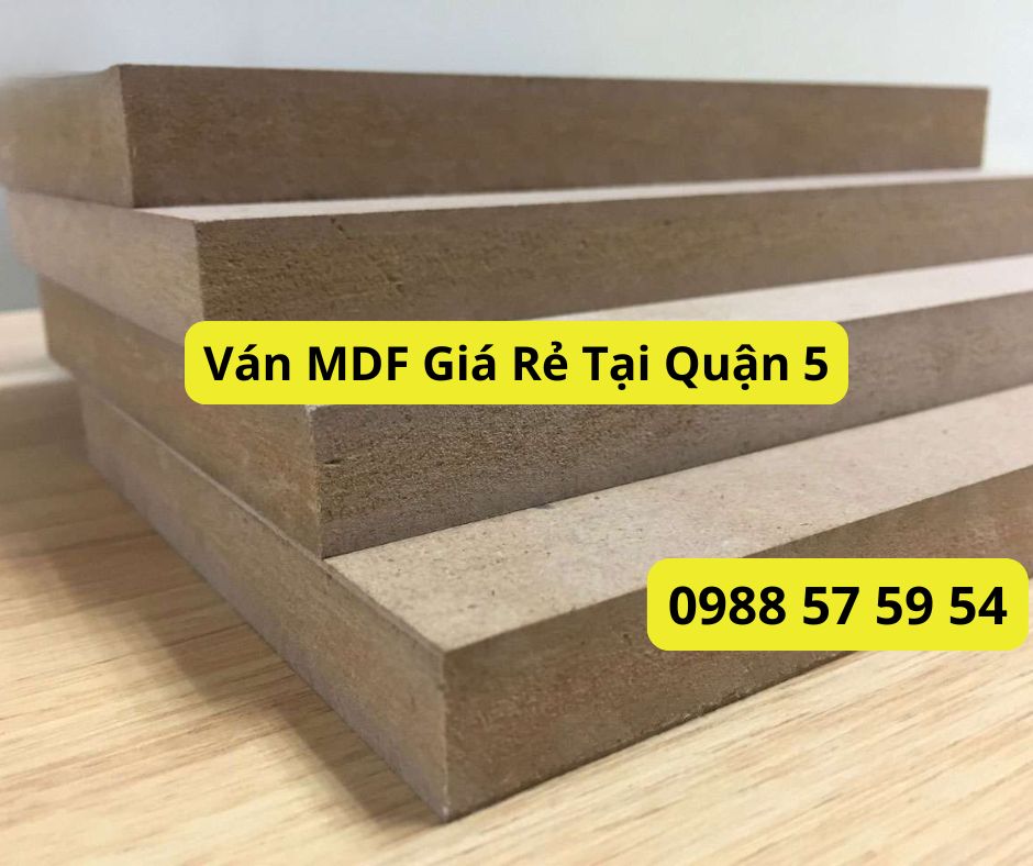 Ván MDF Giá Rẻ Tại Quận 5