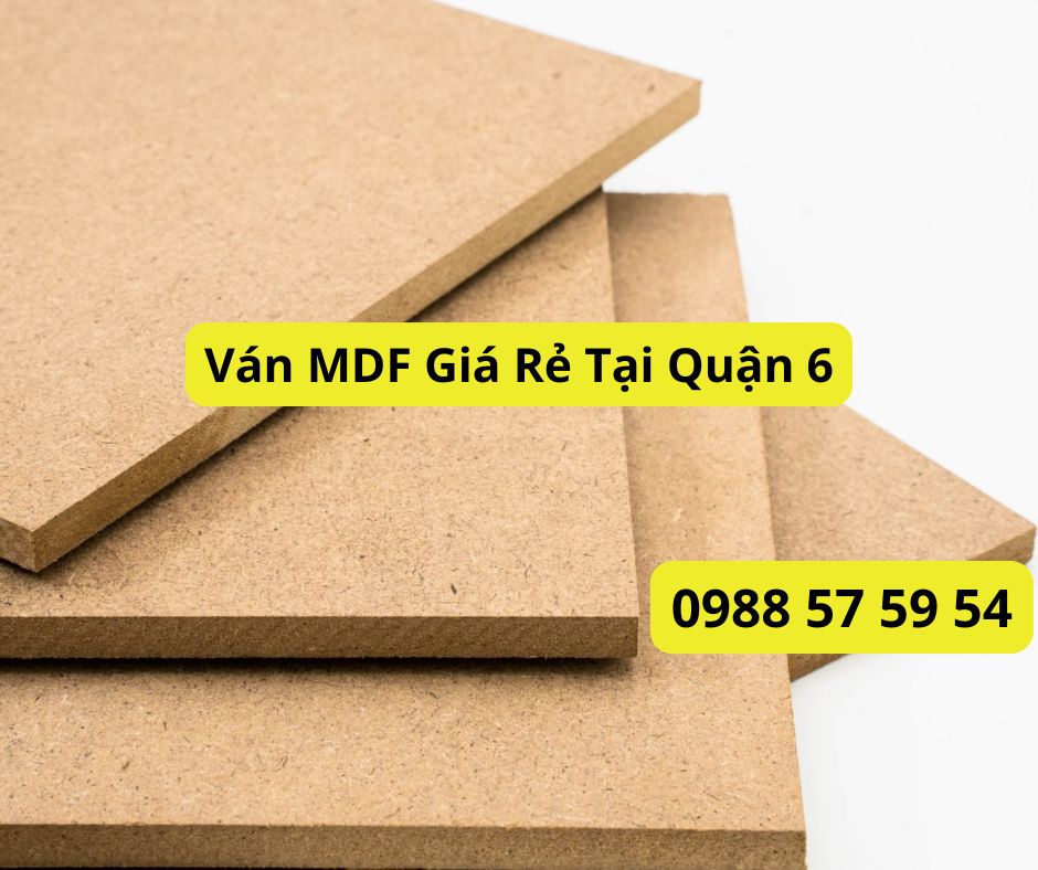 Ván MDF Giá Rẻ Tại Quận 6