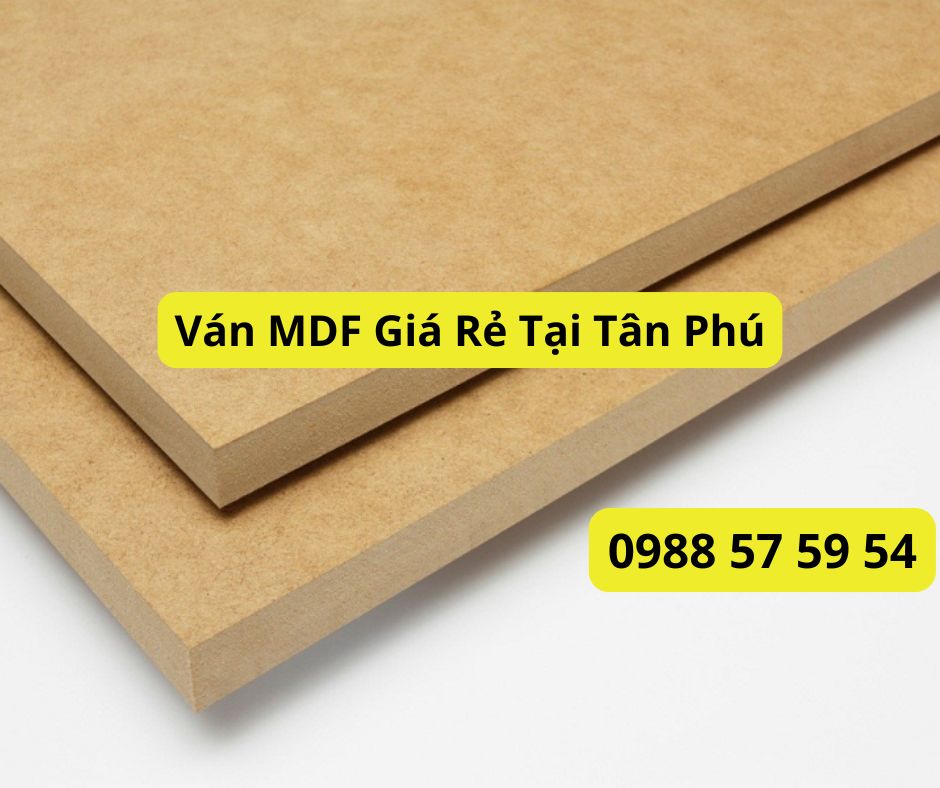 Ván MDF Giá Rẻ Tại Tân Phú