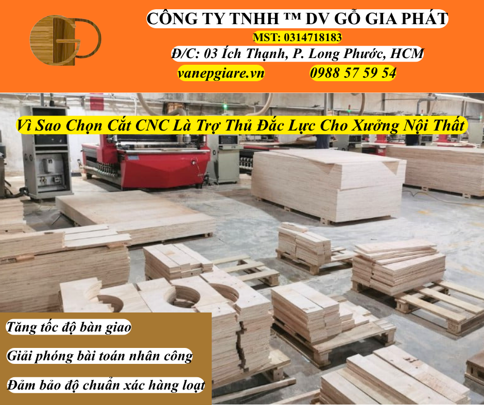 Vì Sao Lựa Chọn Cắt CNC Là Trợ Thủ Đắc Lực Cho Xưởng Nội Thất