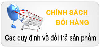 chính sách đổi trả hàng chính sách đổi trả hàng