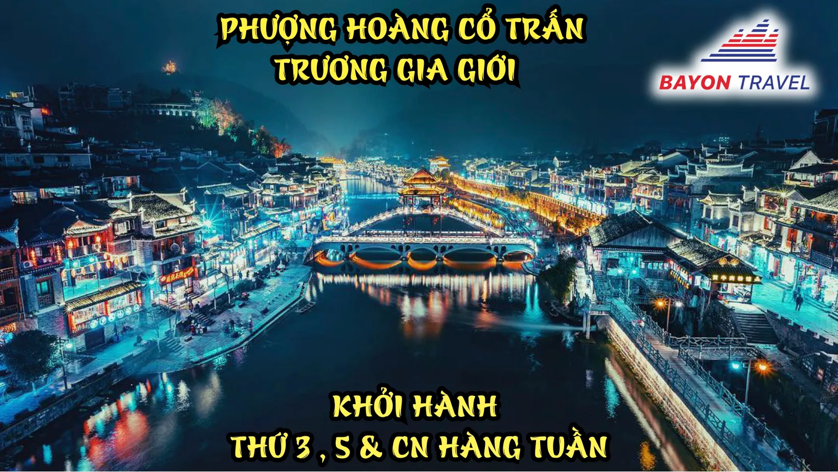 Tour Phượng Hoàng cổ trấn - Trương Gia Giới
