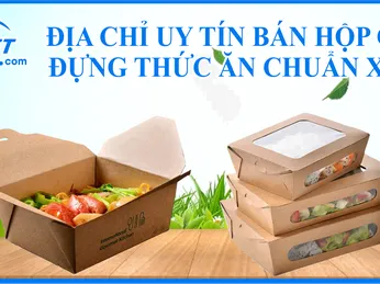 ĐỊA CHỈ UY TÍN BÁN HỘP GIẤY ĐỰNG THỨC ĂN CHUẨN XANH