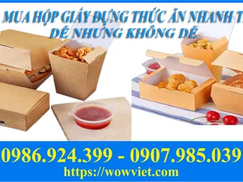 MUA HỘP GIẤY ĐỰNG THỨC ĂN NHANH TP.HCM - DỄ NHƯNG KHÔNG DỄ