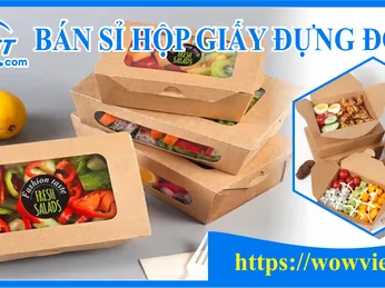 WOWVIET BÁN SỈ HỘP GIẤY ĐỰNG ĐỒ ĂN - GIẢM CHI PHÍ GIA TĂNG LỢI NHUẬN CHO BẠN