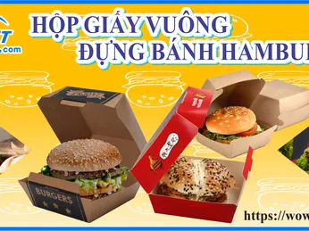 HỘP GIẤY VUÔNG ĐỰNG THỨC ĂN - CÙNG HAMBURGER CHINH PHẠT THỊ TRƯỜNG VIỆT NAM