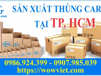 SẢN XUẤT THÙNG CARTON, GIAO HÀNG NHANH CHÓNG TẠI TP. HỒ CHÍ MINH