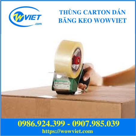 thùng carton dán băng keo wowviet thùng carton dán băng keo wowviet