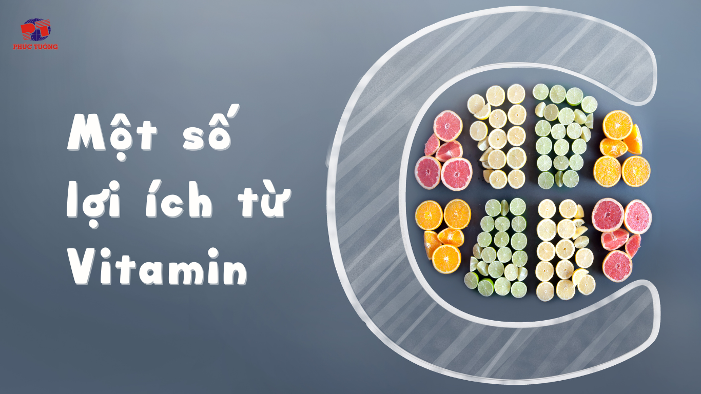 Một số lợi ích của Vitamin C Một số lợi ích của Vitamin C