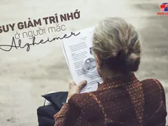 SUY GIẢM TRÍ NHỚ Ở NGƯỜI MẮC ALZHEIMER