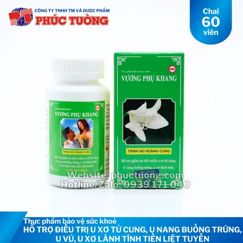 Vương Phụ Khang hỗ trợ điều trị u xơ tử cung, u nang buồng trứng, u vú, u xơ lành tính tiền liệt tuyến