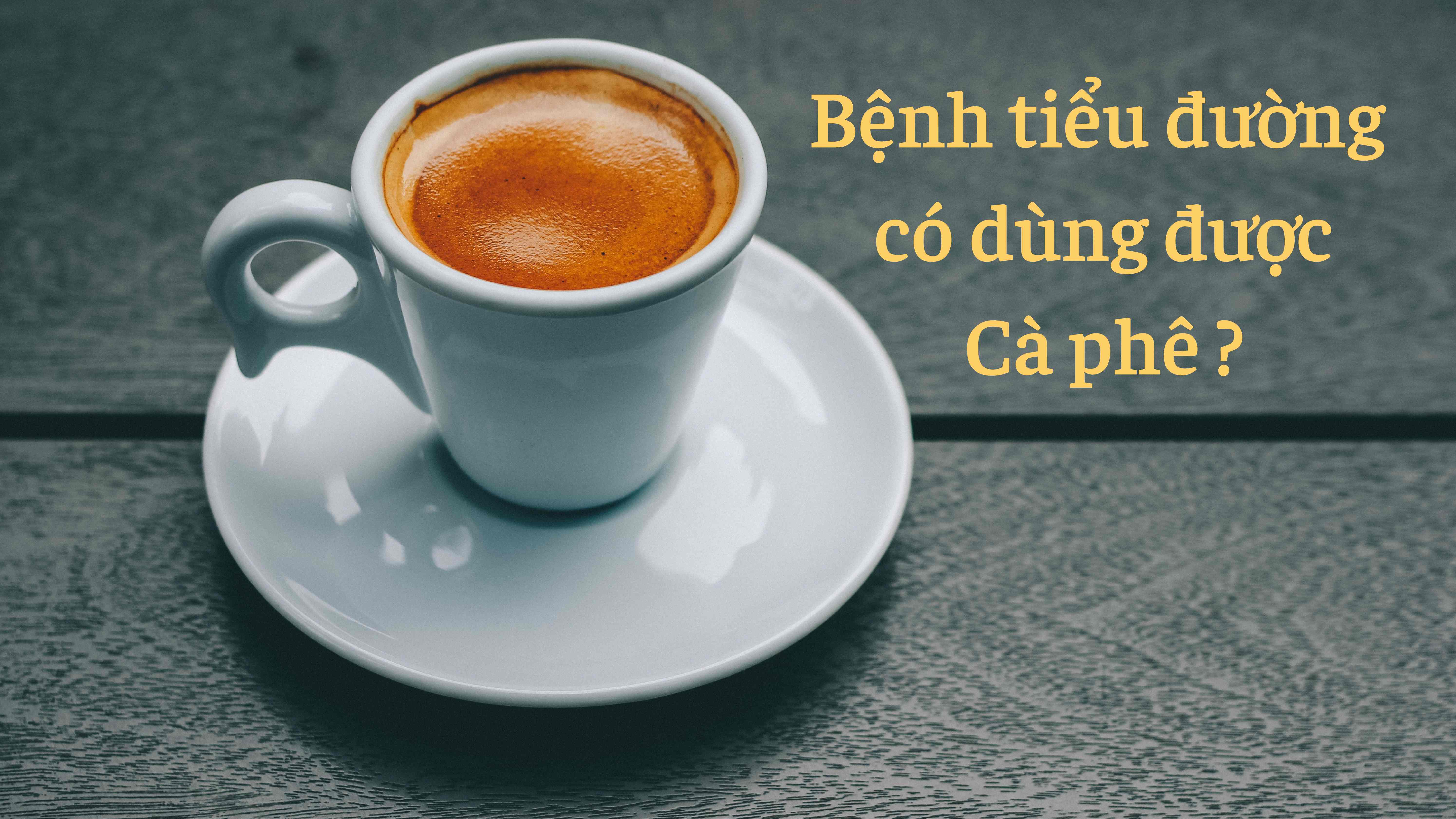 Bệnh tiểu đường có dùng được cà phê Moringa không? Bệnh tiểu đường có dùng được cà phê Moringa không?