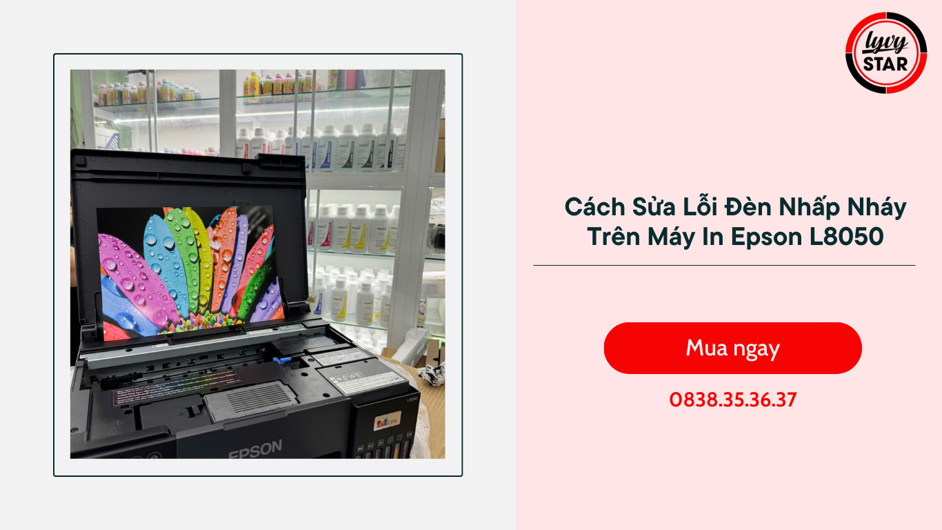 Cách Sửa Lỗi Đèn Nhấp Nháy Trên Máy In Epson L8050 Chi Tiết Từ A-Z Cách Sửa Lỗi Đèn Nhấp Nháy Trên Máy In Epson L8050 Chi Tiết Từ A-Z