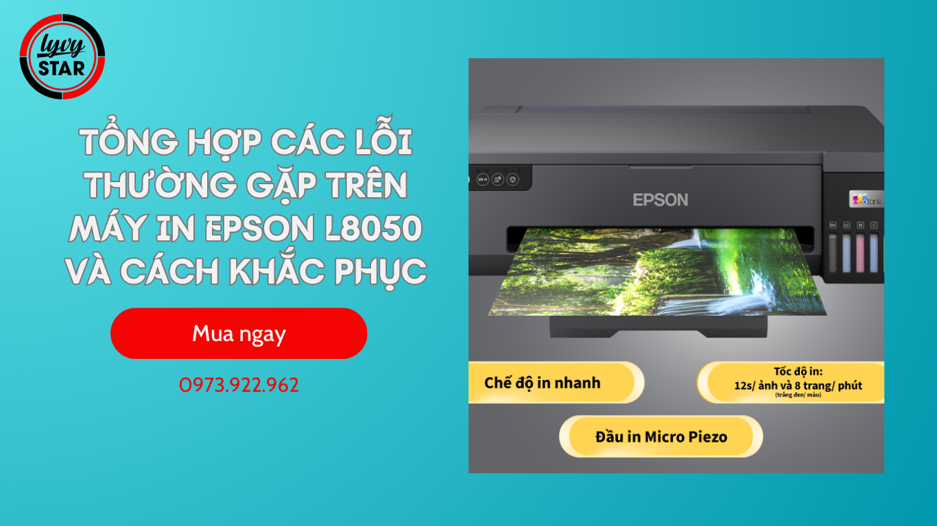10 Lỗi Phổ Biến Trên Epson L8050 Khiến Người Dùng Đau Đầu 10 Lỗi Phổ Biến Trên Epson L8050 Khiến Người Dùng Đau Đầu