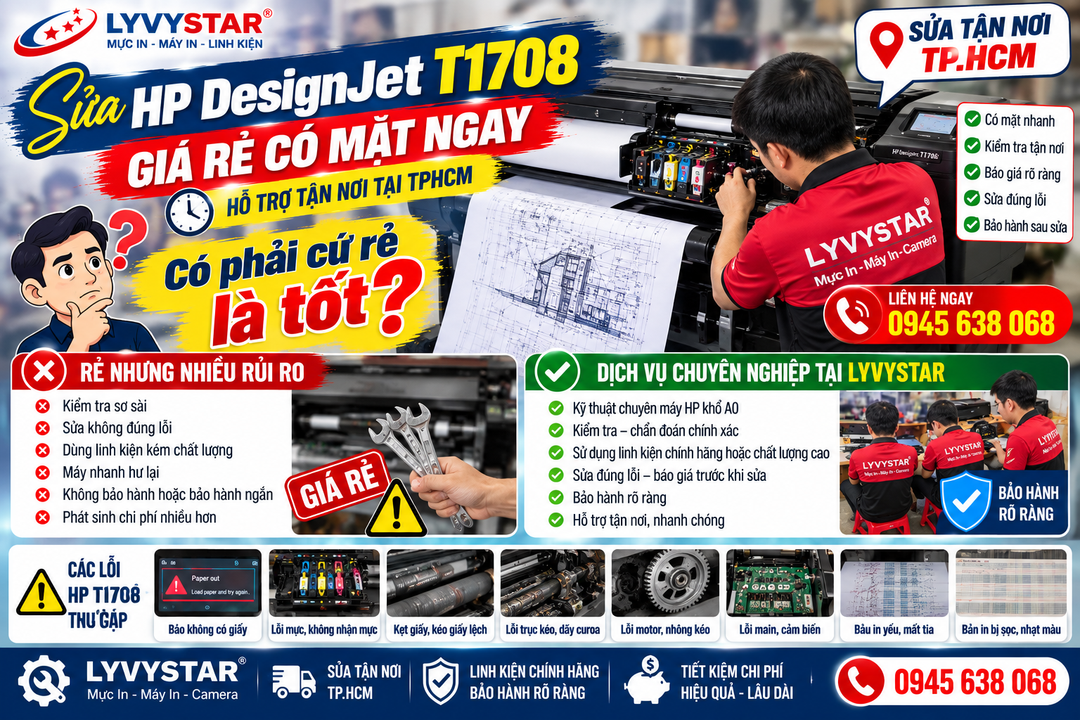 Sửa HP DesignJet T1708 giá rẻ có mặt ngay – Có phải cứ rẻ là tốt ? Sửa HP DesignJet T1708 giá rẻ có mặt ngay – Có phải cứ rẻ là tốt ?