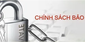 Chính sách bảo mật thông tin